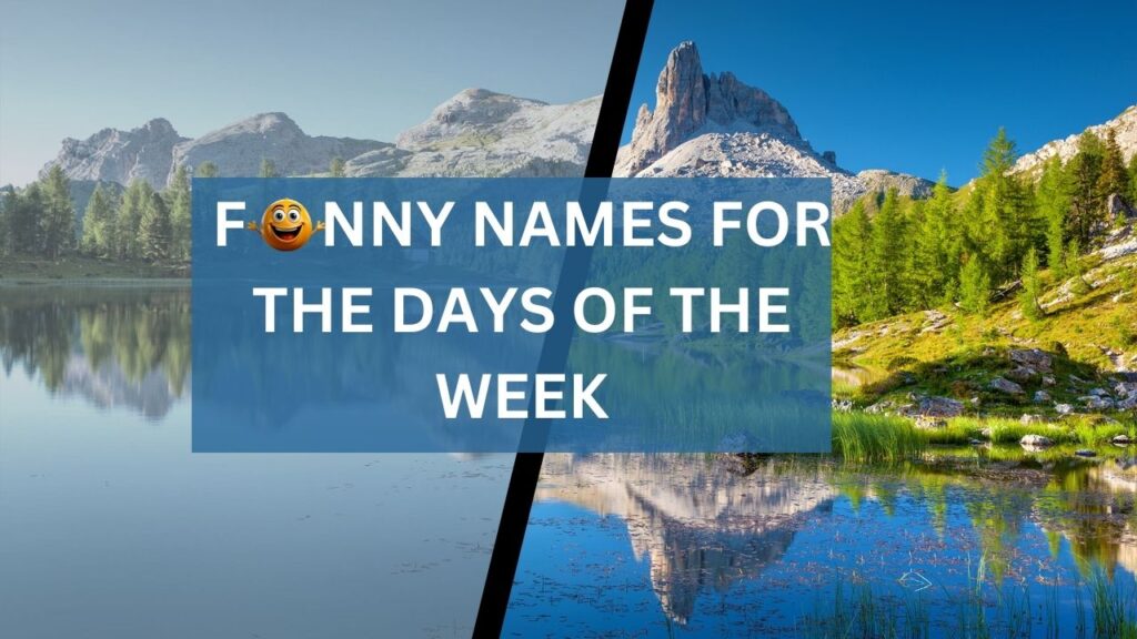 Funny Names for the Days of the Week